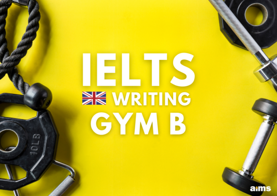 2021 IELTS Writing Gym B