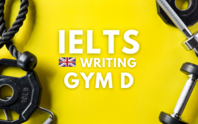 IELTS Writing Gym D