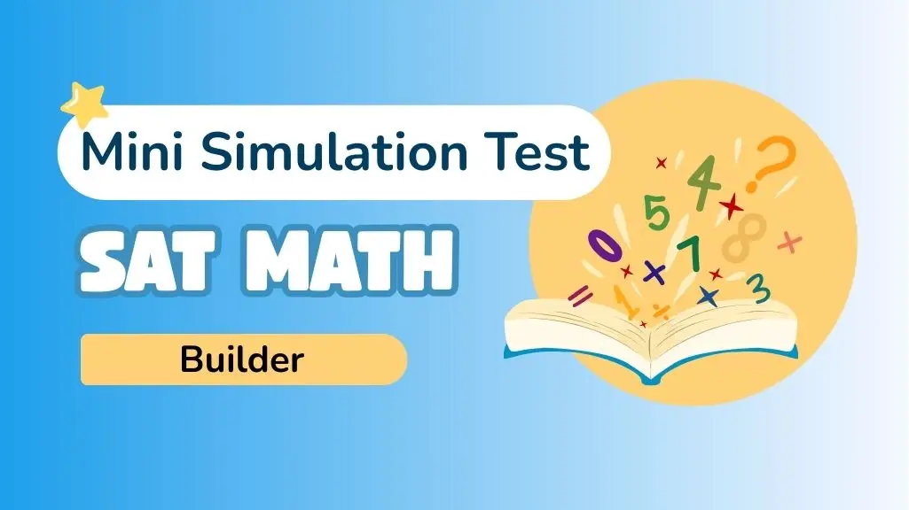 SAT Math Builder_Mini SIM Test