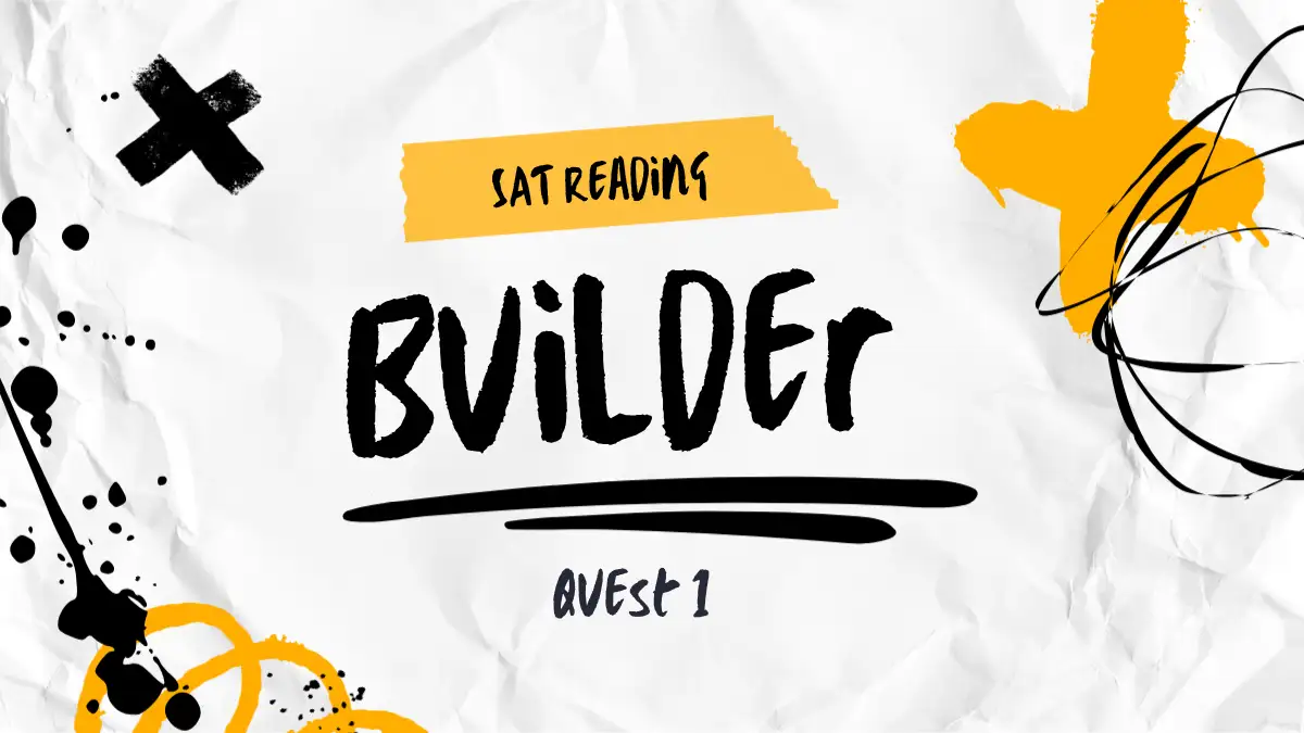 SAT Reading Builder Quest 1